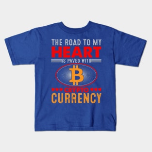 Crypto is The Road to My Heart Kids T-Shirt